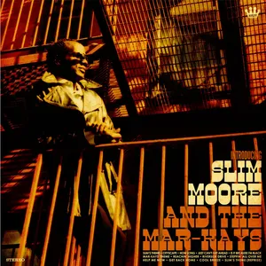 Introducing Slim Moore & the Mar-kays
